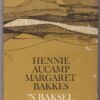 ‘n Baksel In Die More: Boerestories Uit Die Stormberge — Hennie Aucamp, ‎Margaret Bakkes secondhand book