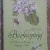 Beekeeping1 Beekeeping: A Primer On Starting & Keeping A Hive — Dominique DeVito secondhand book