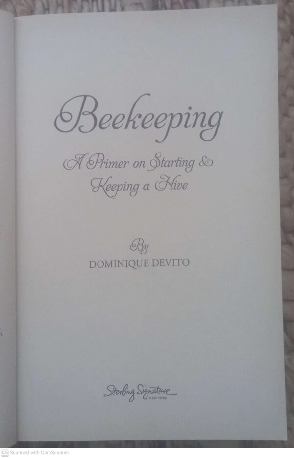 Beekeeping3 Beekeeping: A Primer On Starting & Keeping A Hive — Dominique DeVito secondhand book