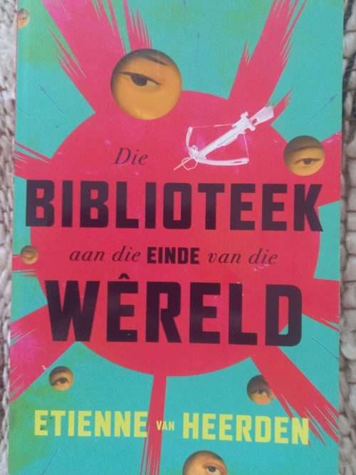 Die Biblioteek Aan Die Einde Van Die Wêreld – Etienne Van Heerden secondhand book