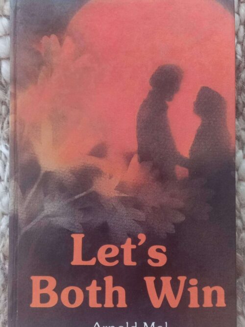 Let’s Both Win — Arnold Mol secondhand book