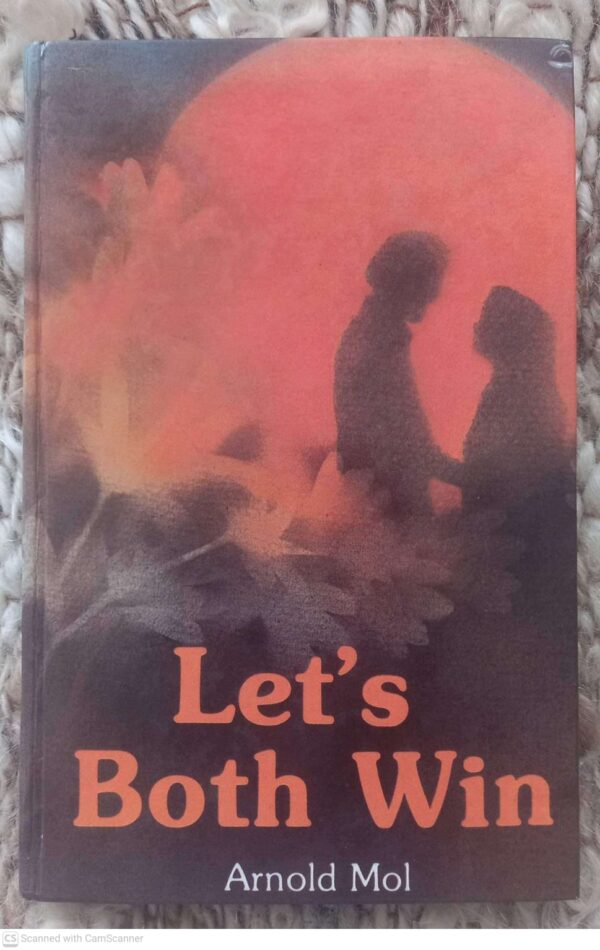 Both Win1 Let’s Both Win — Arnold Mol secondhand book