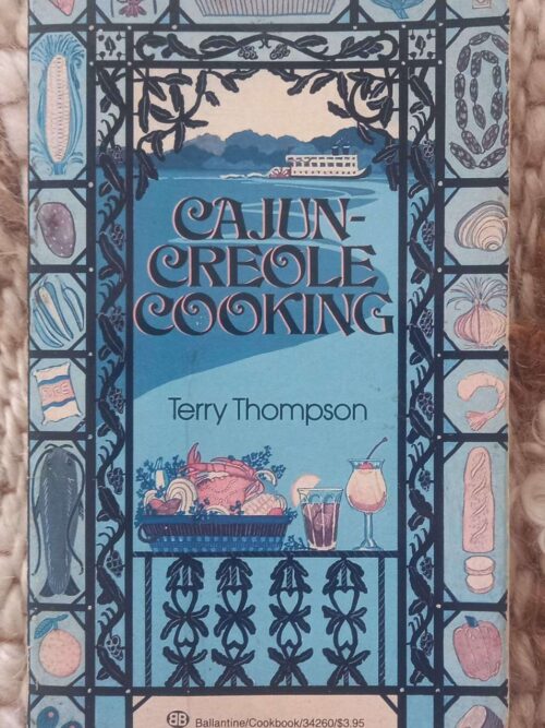 Cajun-Creole Cooking1 Cajun-Creole Cooking — Terry L. Thompson secondhand book