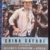 China Safari1 China Safari — Serge Michel, Michel Beuret secondhand book