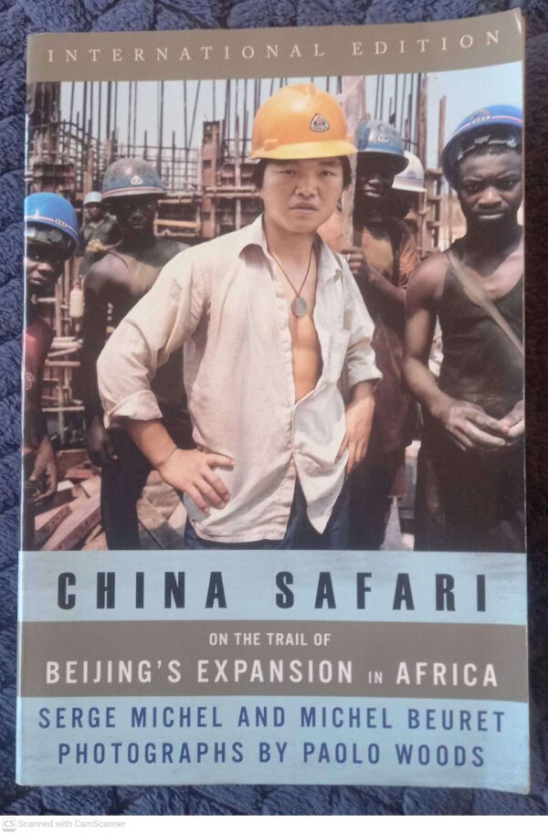 China Safari1 China Safari — Serge Michel, Michel Beuret secondhand book