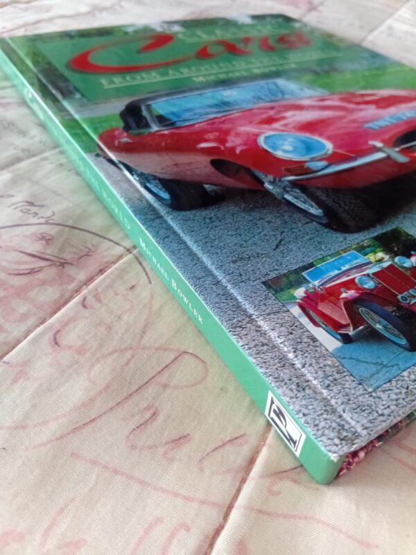 Classic Cars From Around The World – Michael Bowler secondhand book