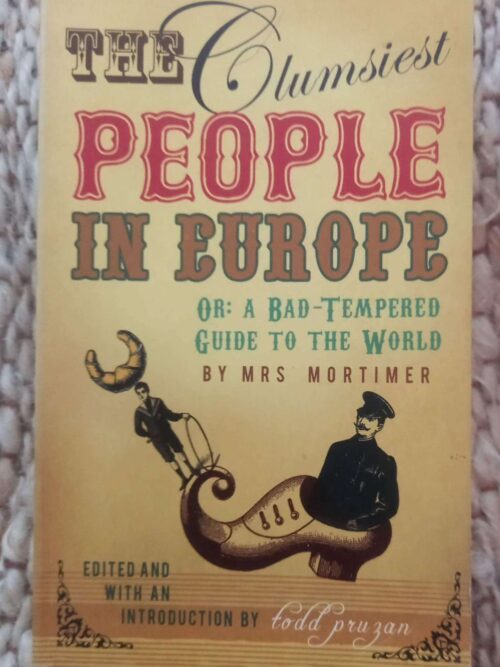 The Clumsiest People In Europe — Favell Lee Mortimer secondhand book