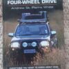 The Complete Guide To Four-Wheel Drive — Andrew St. Pierre White secondhand book