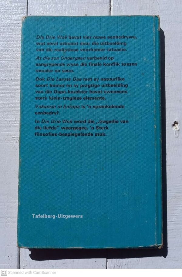 Die Drie Weë: Vier Eenbedrywe — Jac J. Brits secondhand book