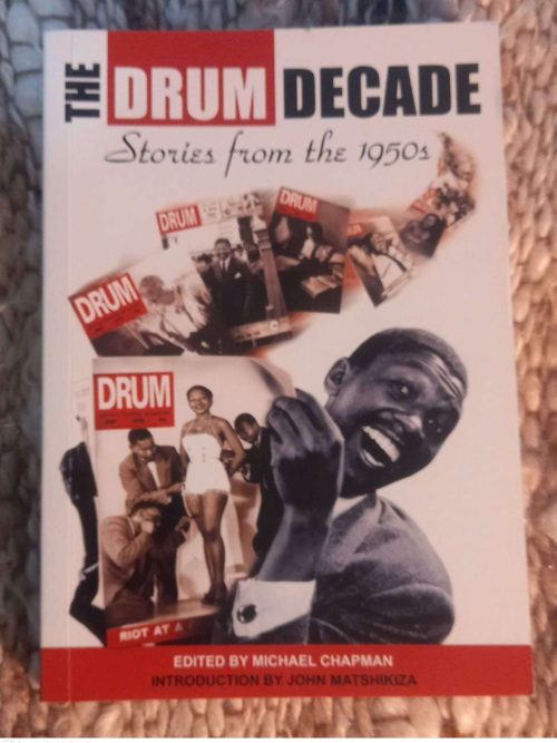 Drum Decade1 The Drum Decade: Stories From The 1950’s — Michael Chapman secondhand book