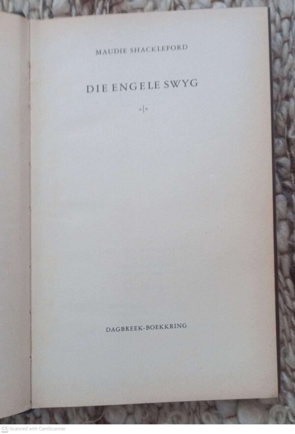 Die Engele Swyg — Maudie Shackleford secondhand book