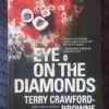 Eye on the Diamonds1 Eye On The Diamonds — Terry Crawford-Browne secondhand book