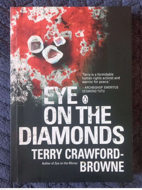 Eye On The Diamonds — Terry Crawford-Browne secondhand book