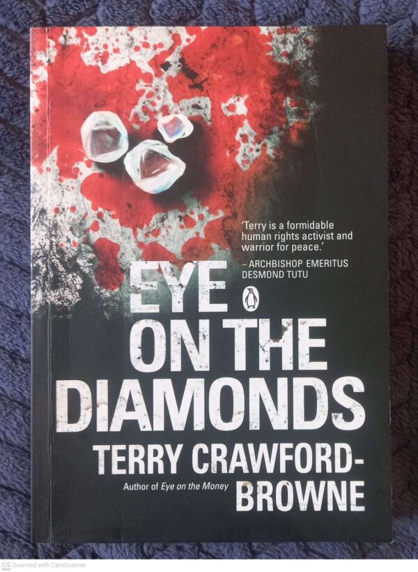 Eye on the Diamonds1 Eye On The Diamonds — Terry Crawford-Browne secondhand book