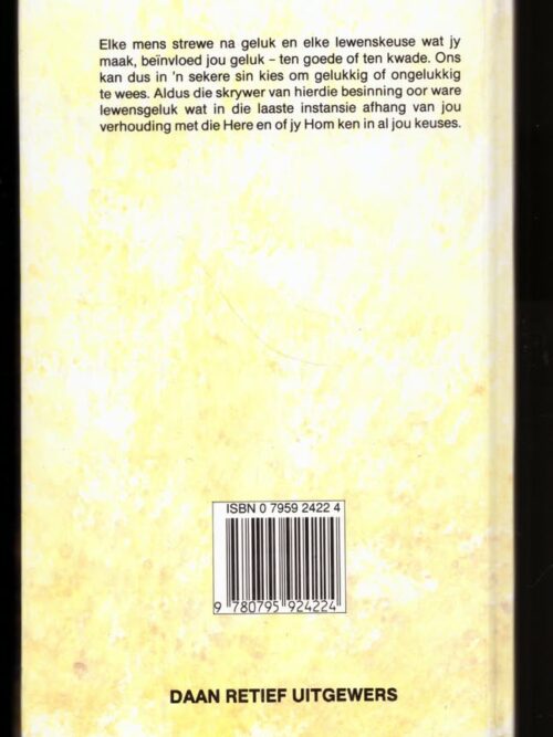 Geluk Is ‘n Keuse – Ampie Barnard secondhand book