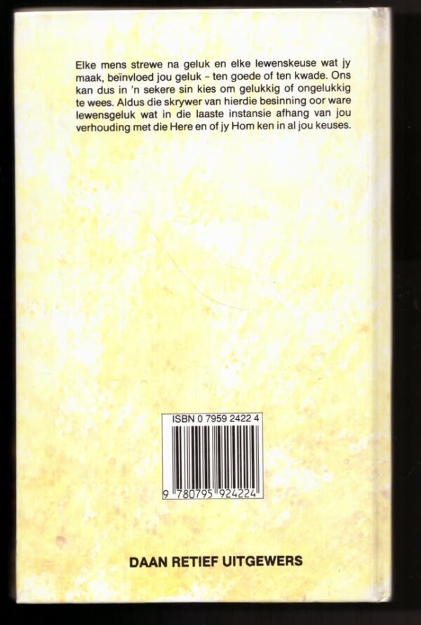 Geluk is2 Geluk Is ‘n Keuse – Ampie Barnard secondhand book