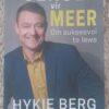 Geroep Vir Meer: Hoe Om Suksesvol Te Lewe — Hykie Berg secondhand book