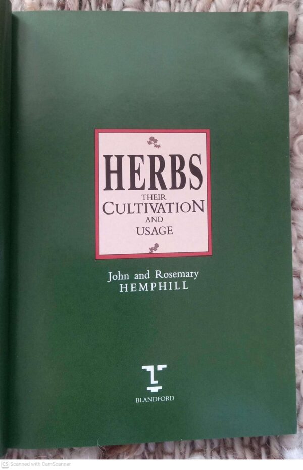 Herbs: Their Cultivation And Usage — John Hemphill, Rosemary Hemphill secondhand book