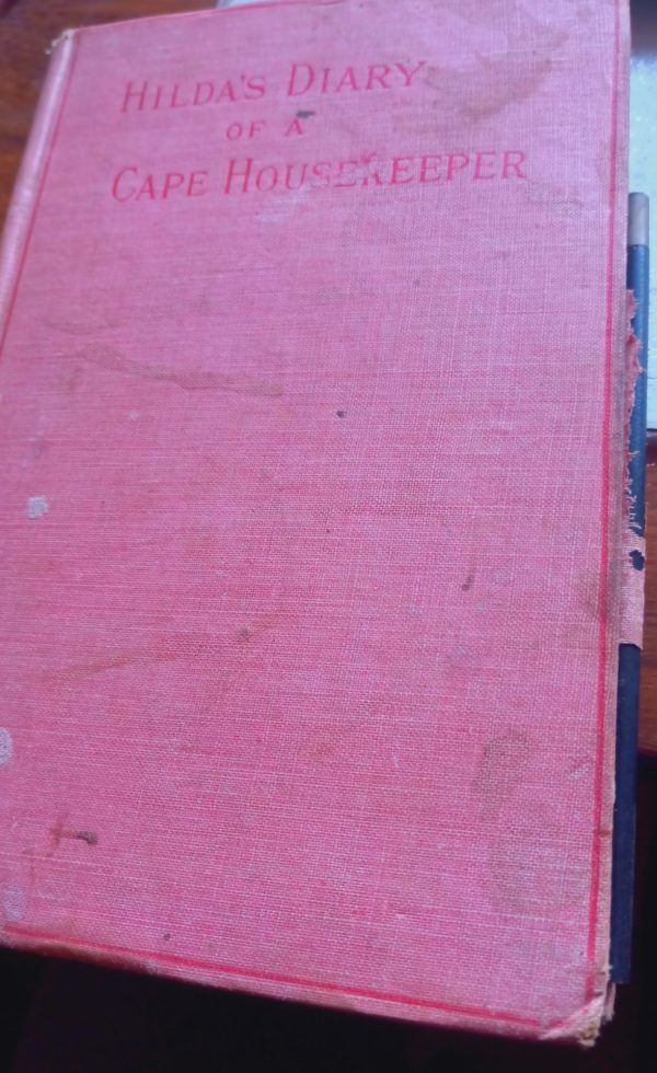 Hilda’s Diary Of A Cape Housekeeper – Hildagonda J Duckitt secondhand book