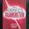 Frankenstein: City Of Night – Dean Koontz, Ed Gorman secondhand book