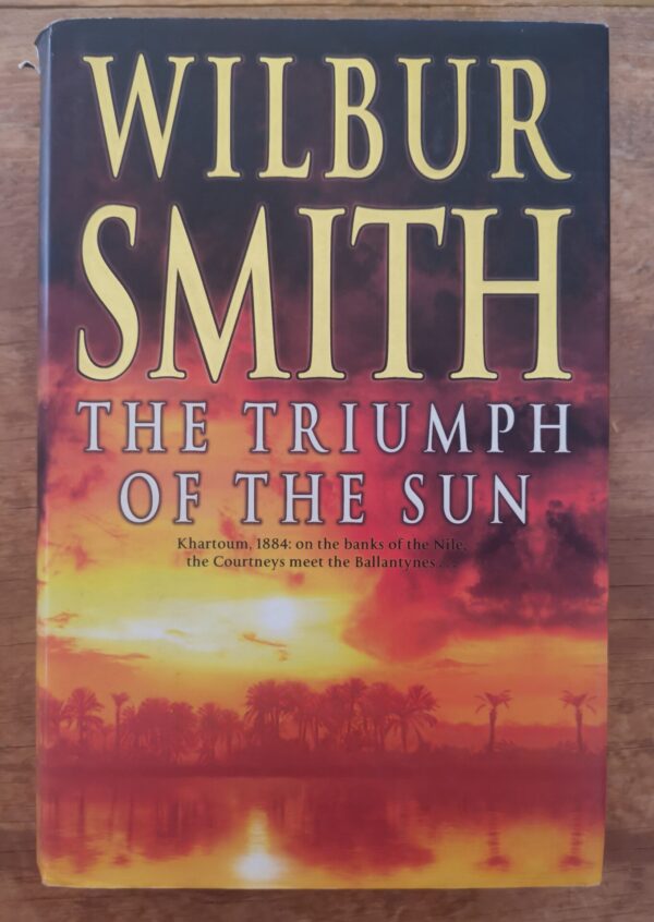 qrf The Triumph Of The Sun – Wilbur Smith secondhand book