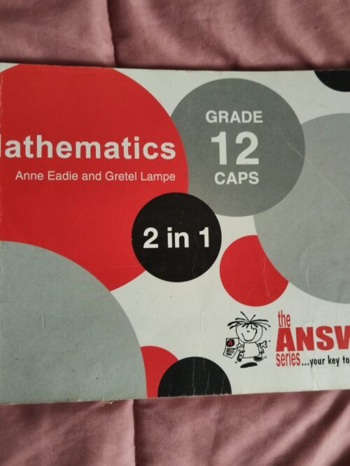 Mathematics: The Answer Series – 2 in 1 , Grade 12 – Eadie, Lampe secondhand book