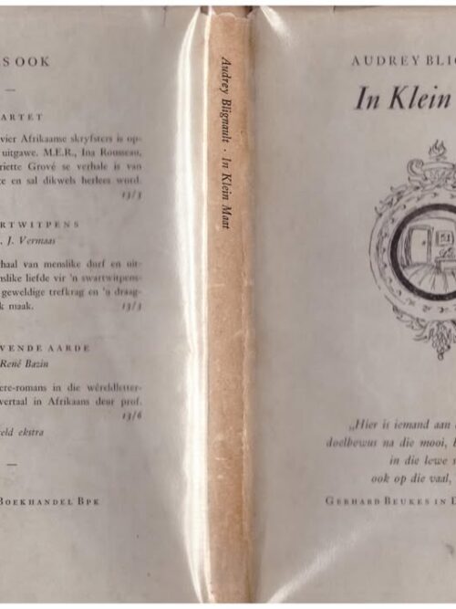 In Klein Maat: Uit Die Dagboek Van ‘n Vrou — Audrey Blignault secondhand book