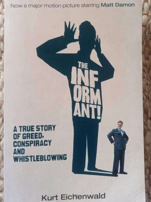 The Informant: A True Story — Kurt Eichenwald secondhand book