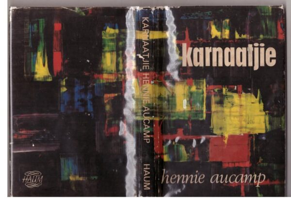 Karnaatjie: Reissketse En Essays — Hennie Aucamp secondhand book