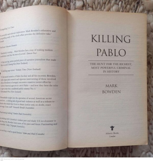 Killing Pablo4 Killing Pablo: The Hunt For The World’s Greatest Outlaw — Mark Bowden secondhand book