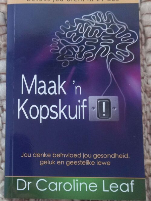 Kopskuif1 Maak ‘n Kopskuif — Caroline Leaf secondhand book