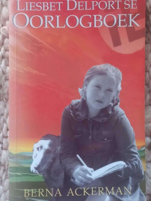 Liesbet Delport Se Oorlogboek — Berna Ackerman secondhand book