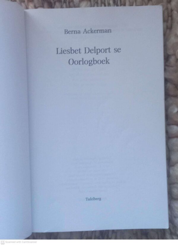Liesbet Delport se oorlogboek3 Liesbet Delport Se Oorlogboek — Berna Ackerman secondhand book