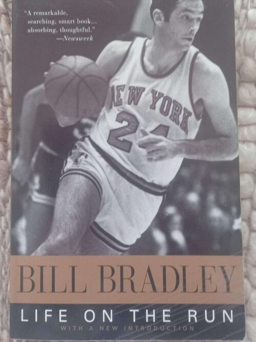 Life On The Run — Bill Bradley secondhand book