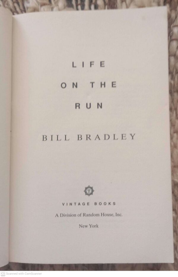 Life On The Run — Bill Bradley secondhand book