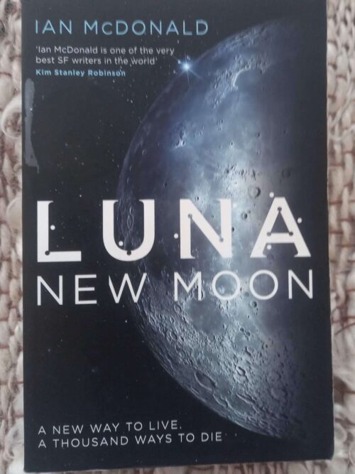 Luna1 Luna: New Moon — Ian McDonald secondhand book