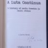 A Luta Continua: A History Of Media Freedom In South Africa — Lizette Rabe **SIGNED** secondhand book