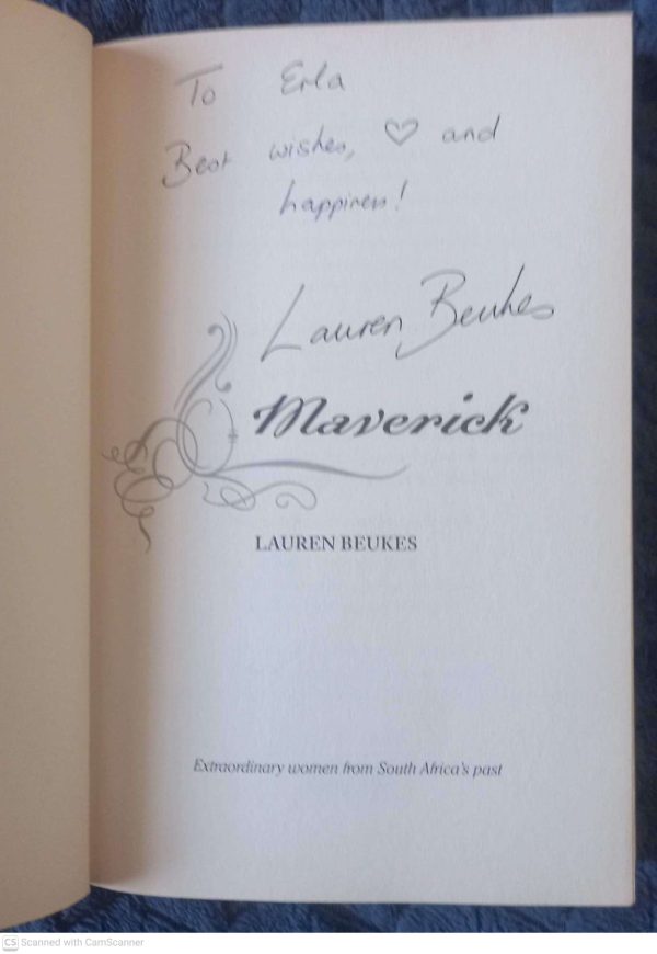 Maverick: Extraordinary Women From South Africa’s Past — Lauren Beukes **SIGNED** secondhand book