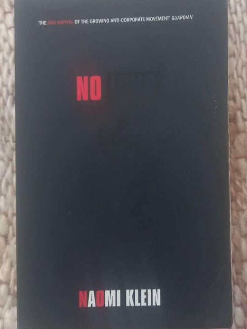 No Logo: No Space. No Choice. No Jobs — Naomi Klein secondhand book