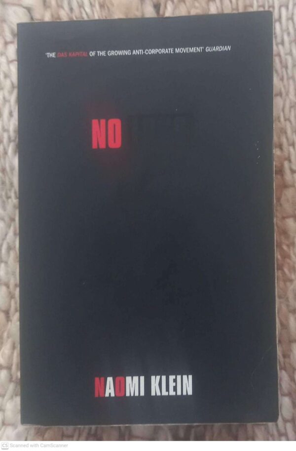No Logo1 No Logo: No Space. No Choice. No Jobs — Naomi Klein secondhand book