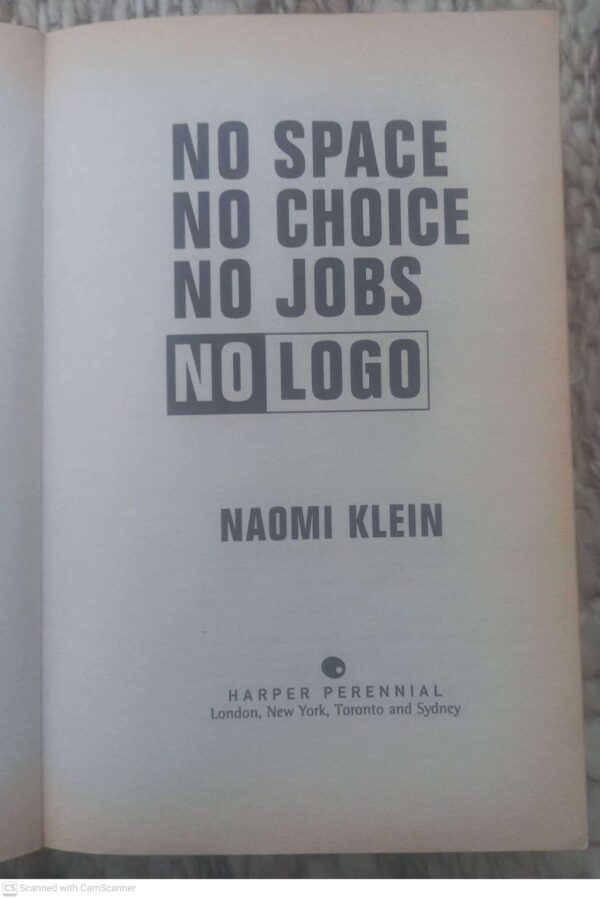 No Logo5 No Logo: No Space. No Choice. No Jobs — Naomi Klein secondhand book