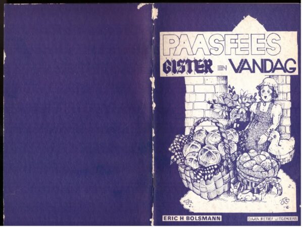 Paasfees2 Paasfees: Gister En Vandag – Eric H. Bolsmann secondhand book