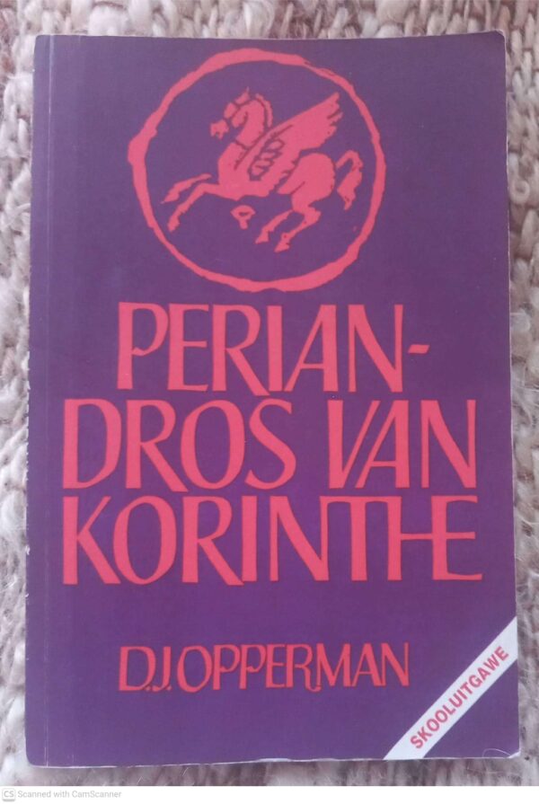 Periandros Van Korinthe (Skooluitgawe) — D.J. Opperman secondhand book