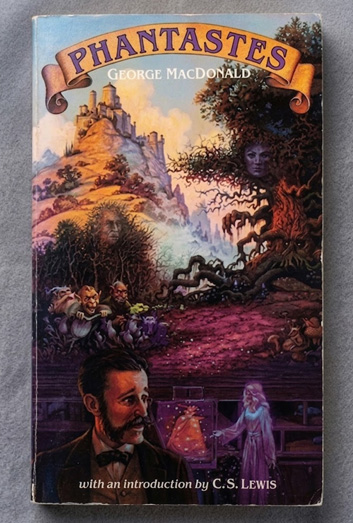 Phantastes: A Faerie Romance — George MacDonald