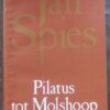 Pilatus Tot Molshoop (Vertellings 1) — Jan Spies secondhand book