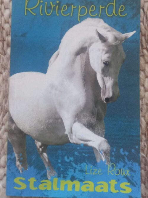 Stalmaats: Rivierperde — Lize Roux secondhand book