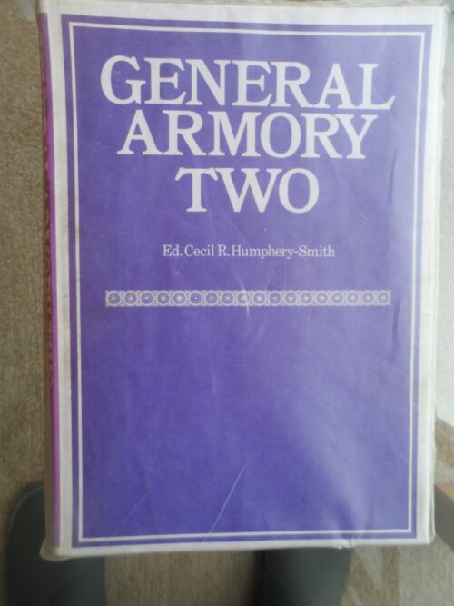 General Armory Two – Morant, Humphrey-Smith secondhand book