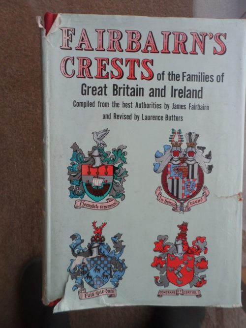 Fairbairn’s Crests Of The Families Of Great Britain And Ireland – James Fairbairn secondhand book