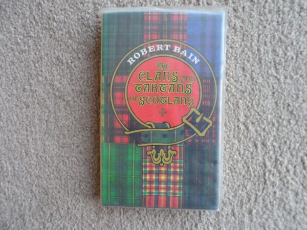 The Clans And Tartans Of Scotland – Robert Bain secondhand book