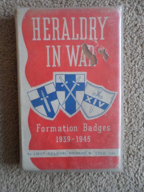 Heraldry in War: Formation Badges, 1939–1945 – Howard N. Cole secondhand book